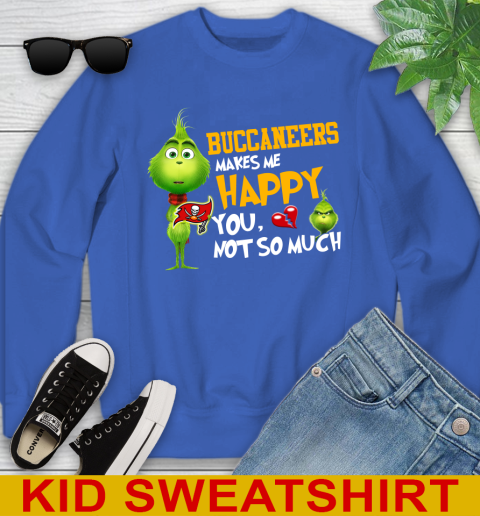 NFL Tampa Bay Buccaneers Makes Me Happy You Not So Much Grinch Football Sports Youth Sweatshirt 6