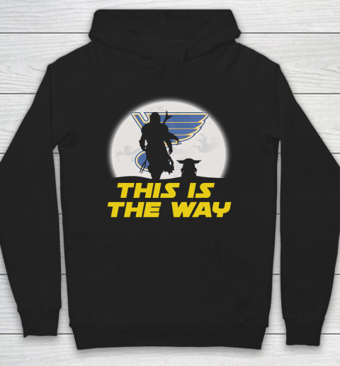 St.Louis Blues NHL Ice Hockey Star Wars Yoda And Mandalorian This Is The Way Hoodie