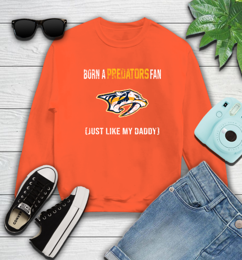 NHL Nashville Predators Hockey Loyal Fan Just Like My Daddy Shirt Sweatshirt 4 NHL Nashville Predators Hockey Loyal Fan Just Like My Daddy Shirt Sweatshirt - Image 4