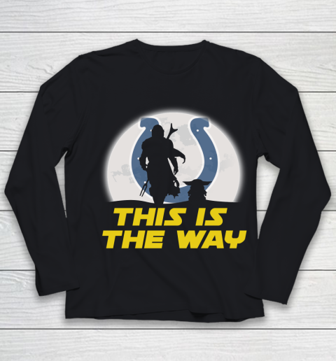 Indianapolis Colts NFL Football Star Wars Yoda And Mandalorian This Is The Way Youth Long Sleeve