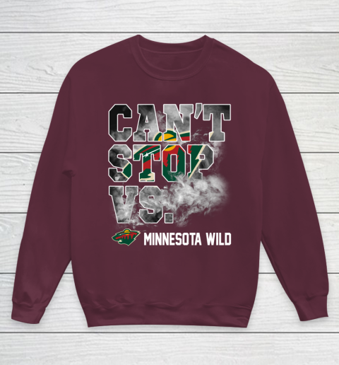 NHL Minnesota Wild Hockey Can't Stop Vs Youth Sweatshirt 4