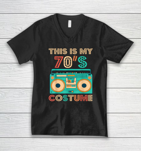 This Is My 70s Costume Shirt 1970s Retro Vintage 70s Party V-Neck T-Shirt
