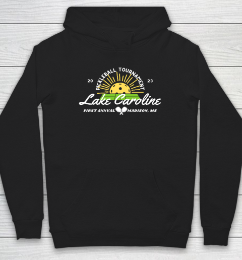 Lake Caroline Pickleball Tournament 2023 Hoodie