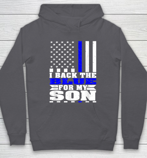 I Back The Blue For My Son Proud Police Mom Dad Cops Parent Thin Blue Line Hoodie 4