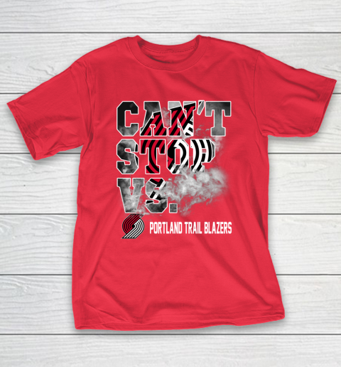 NBA Portland Trail Blazers Basketball Can't Stop Vs T-Shirt 9