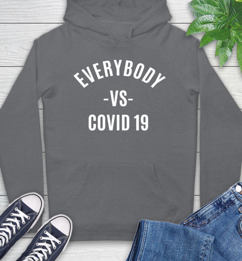Every Body VS COVID 19 Shirt 19