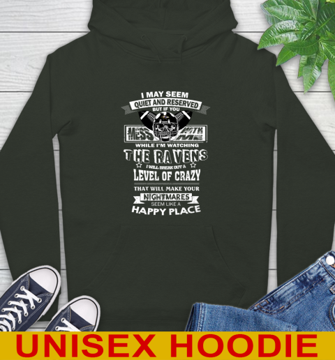 Baltimore Ravens NFL Football If You Mess With Me While I'm Watching My Team Hoodie 12