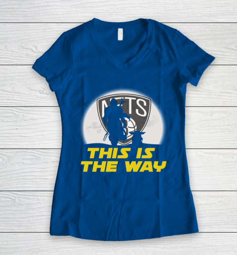 Brooklyn Nets NBA Basketball Star Wars Yoda And Mandalorian This Is The Way Women's V-Neck T-Shirt 7