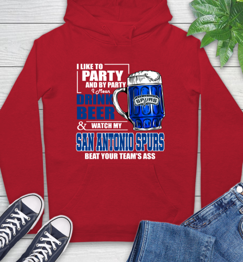 NBA Drink Beer and Watch My San Antonio Spurs Beat Your Team's Ass Basketball Hoodie 10