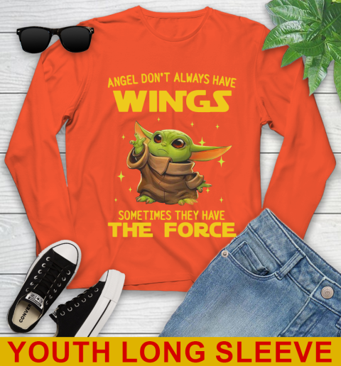 Baby Yoda Angel Don't Always Have Wings They Have The Force Shirt 119