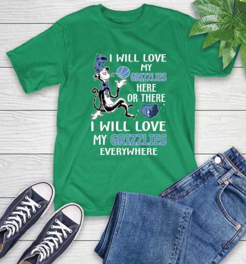 NBA Basketball Memphis Grizzlies I Will Love My Grizzlies Everywhere Dr Seuss Shirt T-Shirt 8