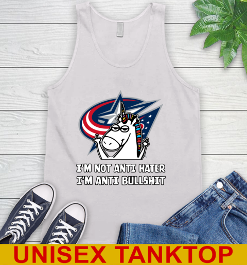 Columbus Blue Jackets NHL Hockey Unicorn I'm Not Anti Hater I'm Anti Bullshit Tank Top