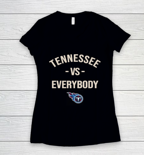 Tennessee Titans Vs Everybody Women's V-Neck T-Shirt