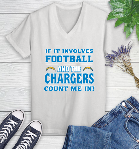 NFL If It Involves Football And The Los Angeles Chargers Count Me In Sports Women's V-Neck T-Shirt