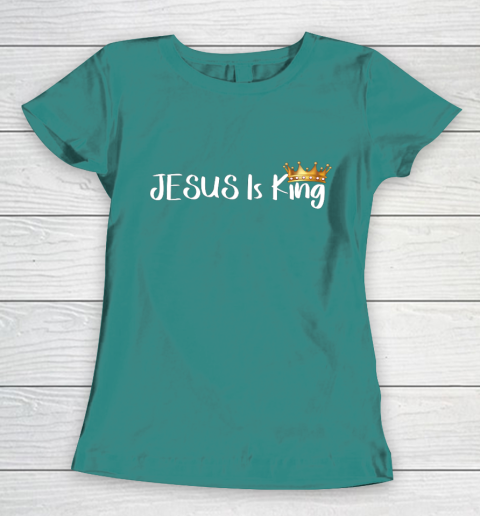 Jesus Is King Shirt Religious Christian Women's T-Shirt 10