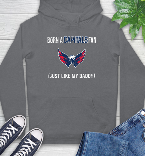 NHL Washington Capitals Hockey Loyal Fan Just Like My Daddy Shirt Hoodie 7