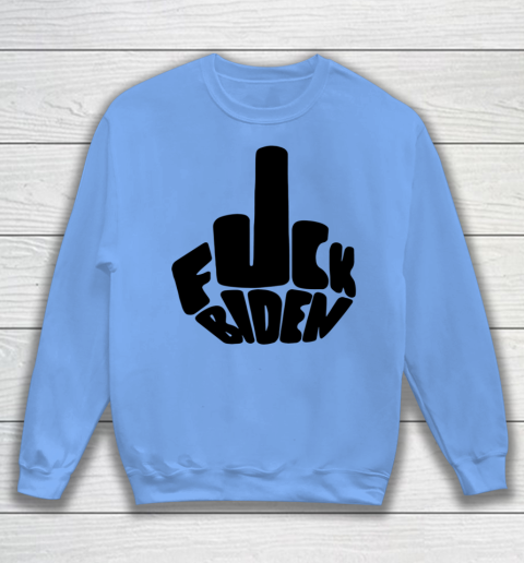 Fuck Joe Biden Cute Middle Finger Anti Biden Sweatshirt 6