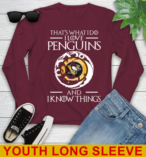 Pittsburgh Penguins NHL Hockey That's What I Do I Love My Team And I Know Things Game Of Thrones 122