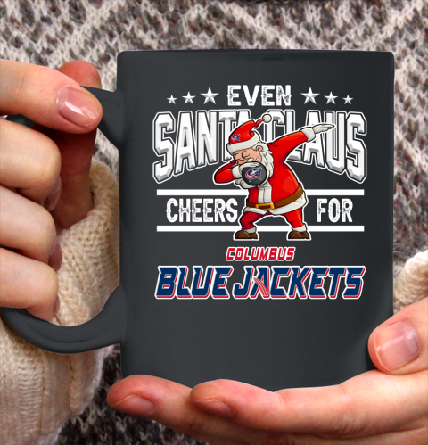 Columbus Blue Jackets Even Santa Claus Cheers For Christmas NHL Ceramic Mug 11oz 2