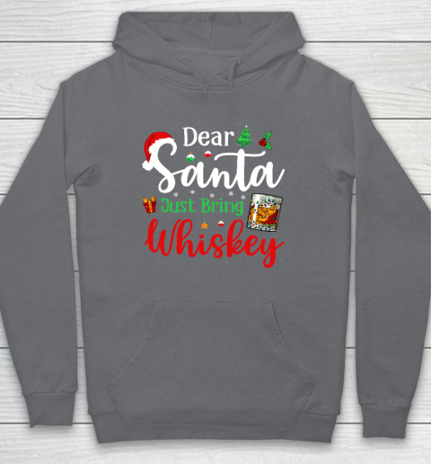 Funny Dear Santa Just Bring Whiskey Christmas Pajamas Hoodie 3