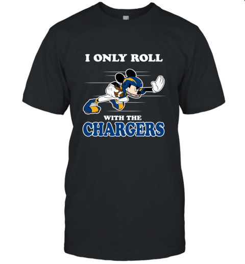 NFL Mickey Mouse I Only Roll With Los Angeles Chargers Unisex Jersey Tee