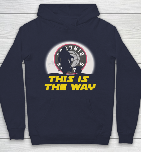 Toronto Raptors NBA Basketball Star Wars Yoda And Mandalorian This Is The Way Hoodie 2