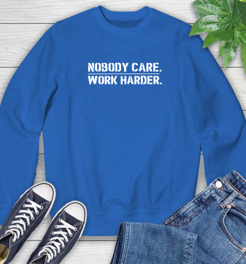 Lamar Jackson Nobody Cares Work Harder Sweatshirt 9