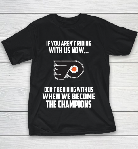 NHL Philadelphia Flyers Hockey We Become The Champions Youth T-Shirt
