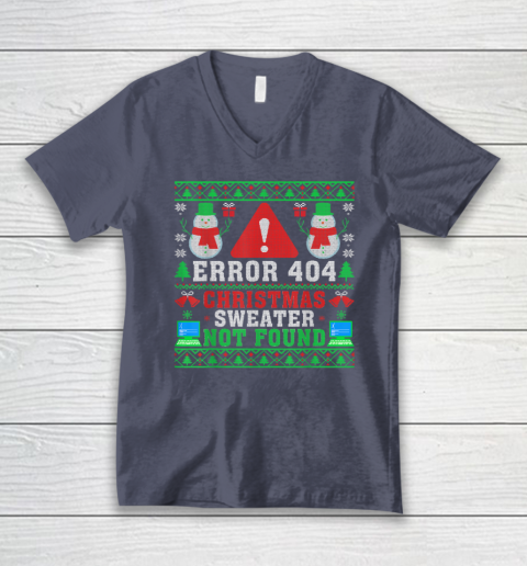 Computer Error 404 Ugly Christmas Sweater Not's Found Xmas V-Neck T-Shirt 6