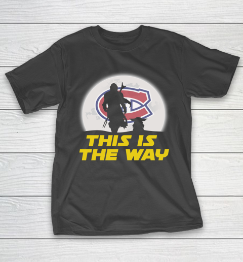Montreal Canadiens NHL Ice Hockey Star Wars Yoda And Mandalorian This Is The Way T-Shirt