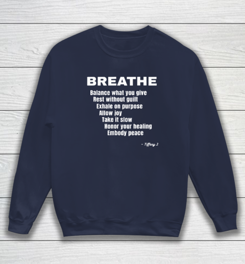 Breath Balance What You Give Rest Without Guilt Sweatshirt 2