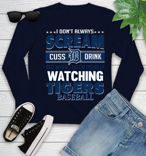 Detroit Tigers MLB I Scream Cuss Drink When I'm Watching My Team Youth Long Sleeve 2
