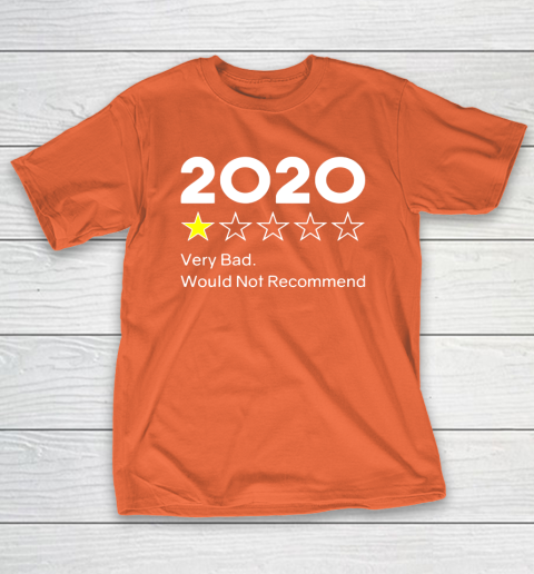 2020 One Star Very Bad Would Not Recommend T-Shirt 4