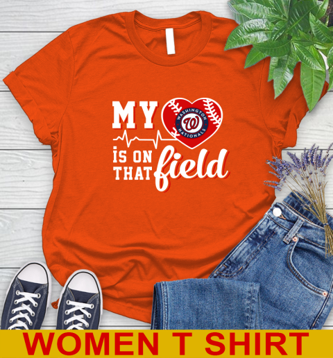 MLB My Heart Is On That Field Baseball Sports Washington Nationals Women's T-Shirt 3