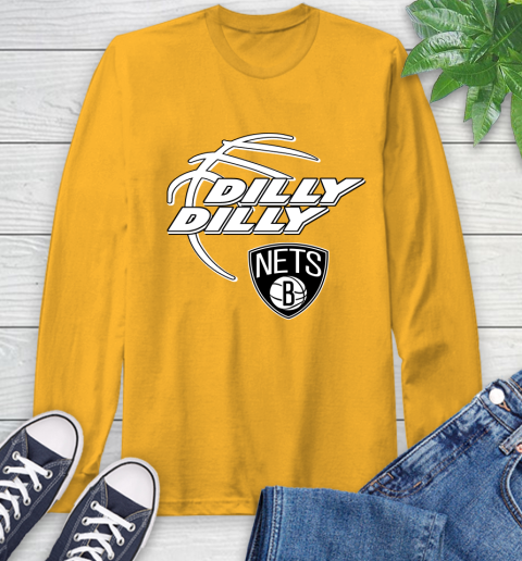NBA Brooklyn Nets Dilly Dilly Basketball Sports Long Sleeve T-Shirt 3