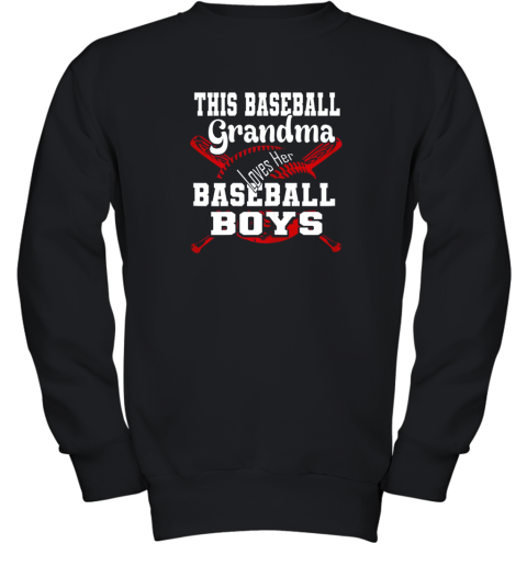 This Baseball Grandma Loves Her Baseball Boys Youth Sweatshirt