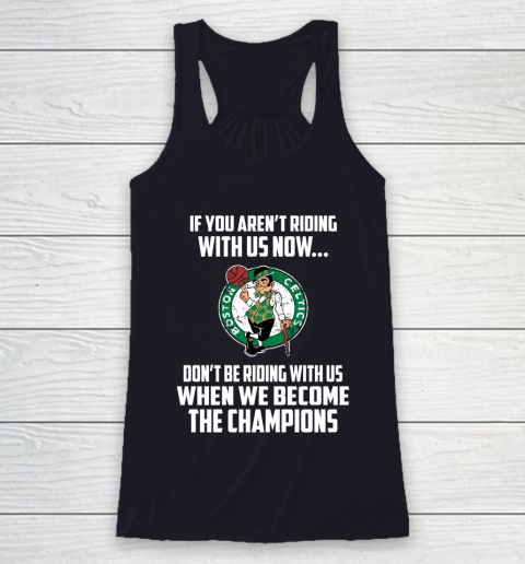 NBA Boston Celtics Basketball We Become The Champions Racerback Tank 7