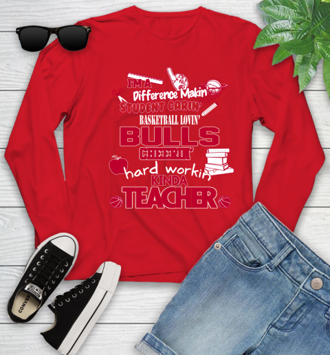 Chicago Bulls NBA I'm A Difference Making Student Caring Basketball Loving Kinda Teacher Youth Long Sleeve 11