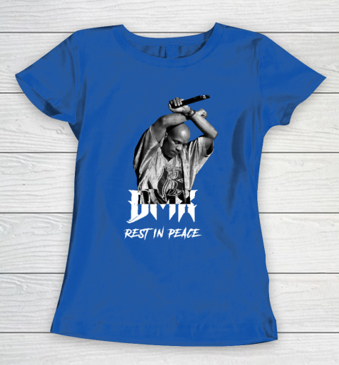 DMX, Dark man X, Ruff Ryder, rap, hip hop, New York, DMX RIP, Rip DMX, R.I.P Women's T-Shirt 8
