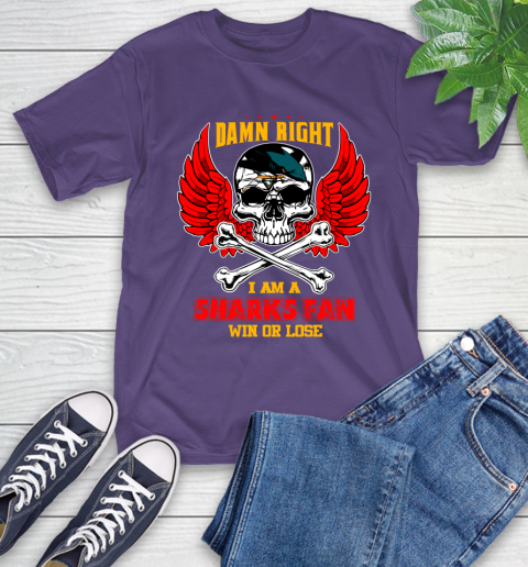 NHL Damn Right I Am A San Jose Sharks Win Or Lose Skull Hockey Sports T-Shirt 5