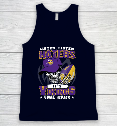 Listen Haters It is VIKINGS Time Baby NFL Tank Top - Image 3