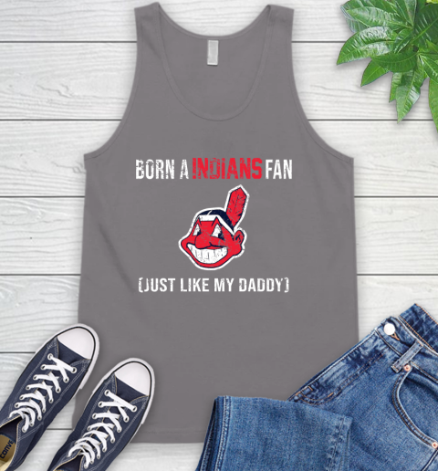 MLB Baseball Cleveland Indians Loyal Fan Just Like My Daddy Shirt Tank Top 6