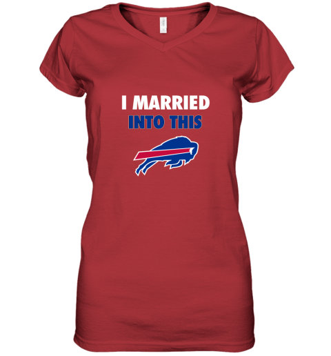 unuf i married into this buffalo bills women v neck t shirt 39 front red