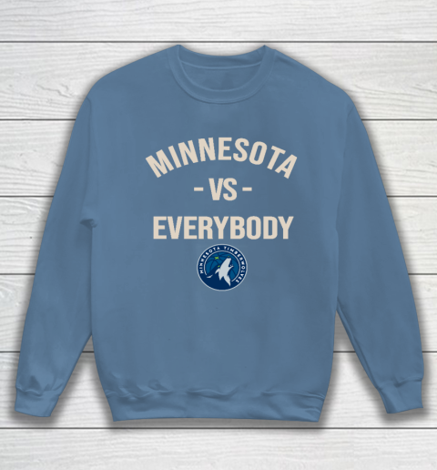 Minnesota Timberwolves Vs Everybody Sweatshirt 6