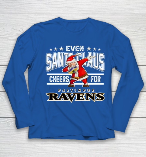Baltimore Ravens Even Santa Claus Cheers For Christmas NFL Youth Long Sleeve 7
