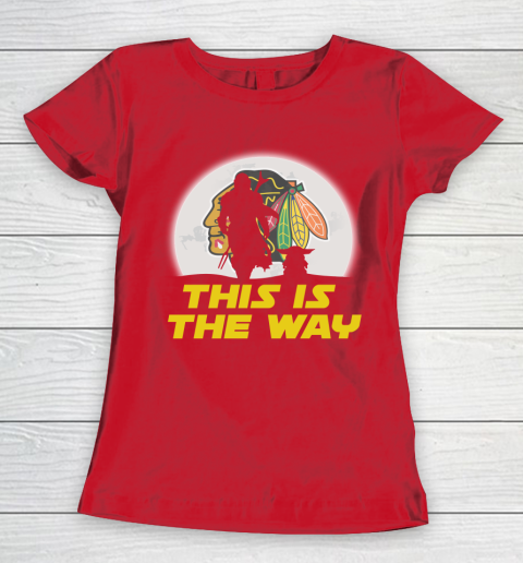Chicago Blackhawks NHL Ice Hockey Star Wars Yoda And Mandalorian This Is The Way Women's T-Shirt 9