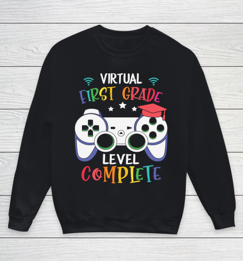 Back To School Shirt Virtual First Grade level complete Youth Sweatshirt