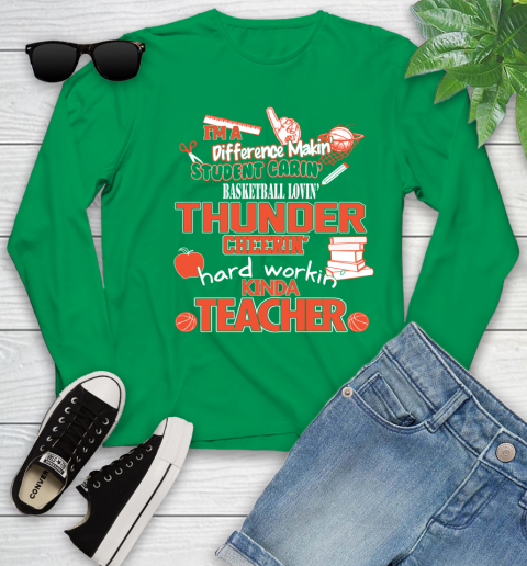 Oklahoma City Thunder NBA I'm A Difference Making Student Caring Basketball Loving Kinda Teacher Youth Long Sleeve 7