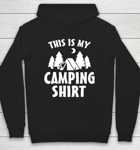 This is My Camping Shirt  Funny Camping Hoodie