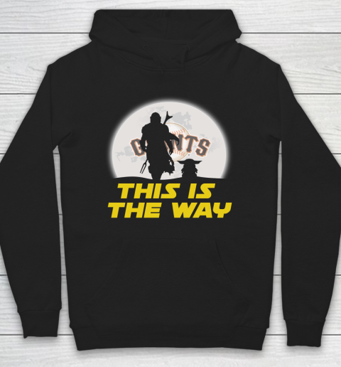 San Francisco Giants MLB Baseball Star Wars Yoda And Mandalorian This Is The Way Hoodie